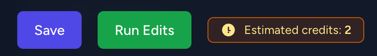 Run Edits button